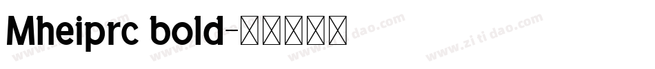 Mheiprc bold字体转换